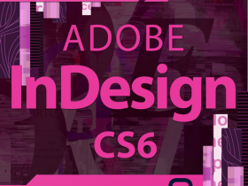 InDesign CS6 破解版软件下载